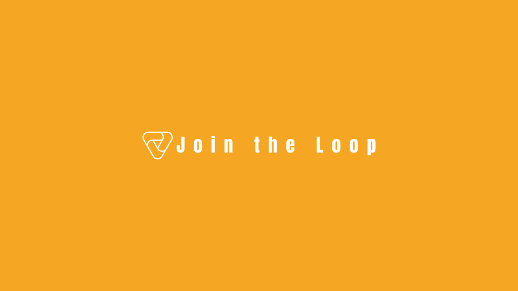 Join the Loop